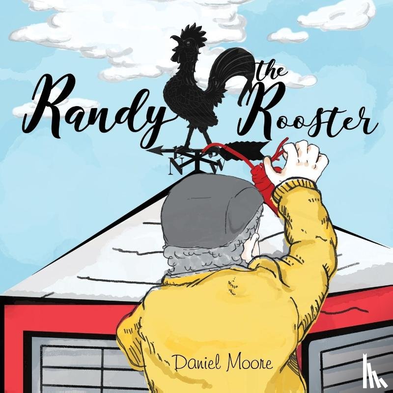 Moore, Daniel - Randy the Rooster