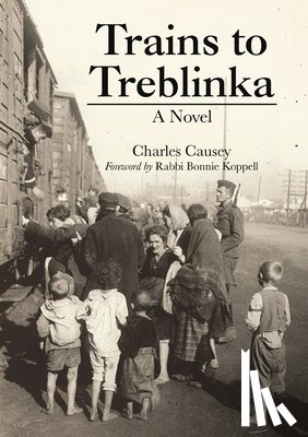 Causey, Charles - Trains to Treblinka
