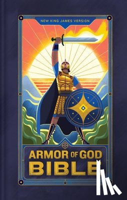 Nelson, Thomas - NKJV Armor of God Bible, Hardcover (Children’s Bible, Red Letter, Comfort Print, Holy Bible): New King James Version