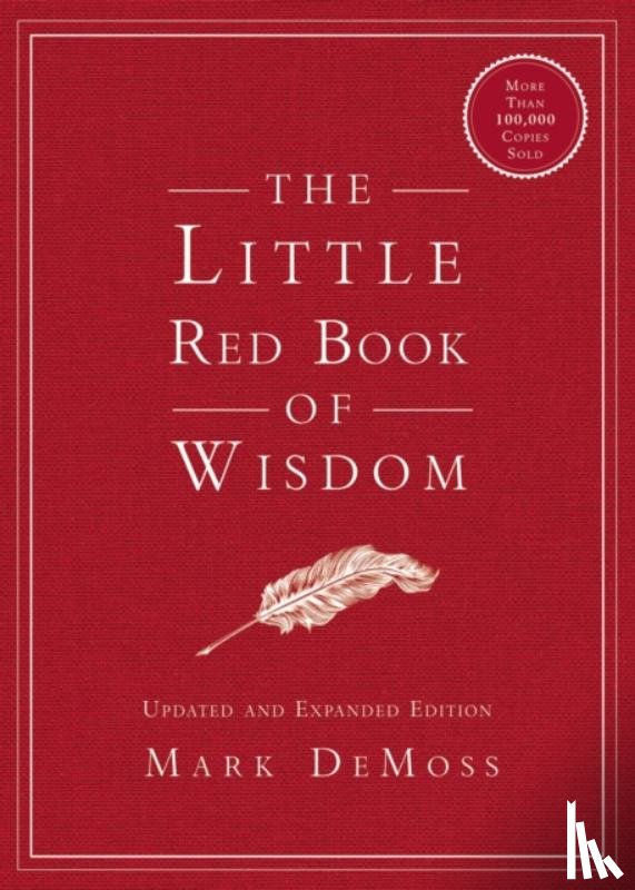 DeMoss, Mark - The Little Red Book of Wisdom: Updated and Expanded Edition