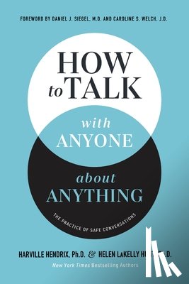 Hendrix, Ph.D., LaKelly Hunt, Helen - How to Talk with Anyone about Anything