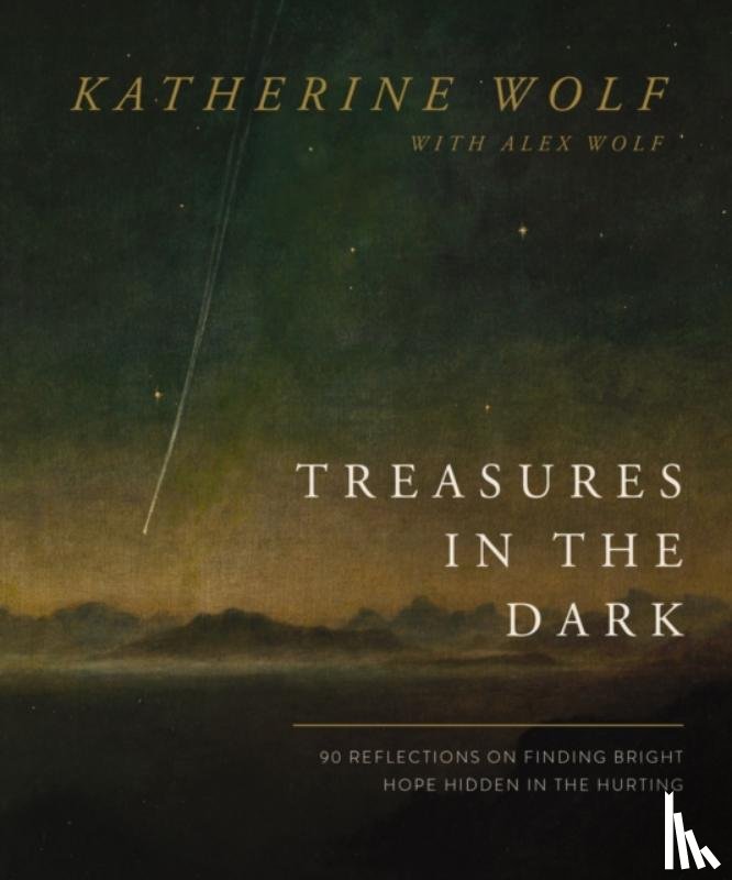 Wolf, Katherine - Treasures in the Dark
