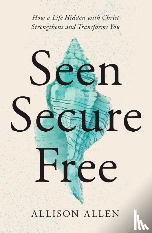 Allen, Allison - Seen, Secure, Free