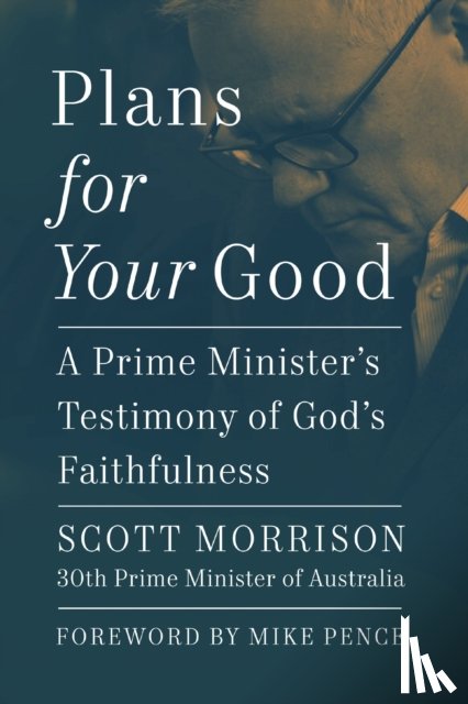 Morrison, Scott - Plans For Your Good