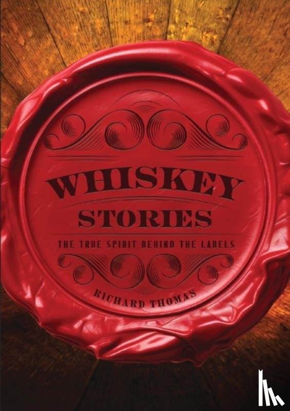 Thomas, Richard - Whiskey Stories