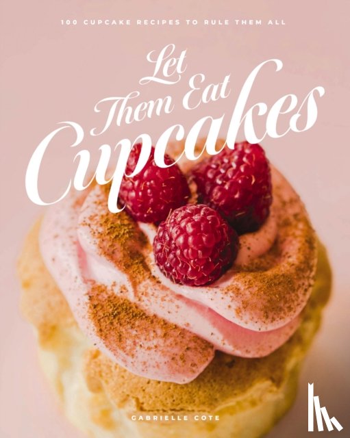 Cote, Gabrielle - Let Them Eat Cupcakes