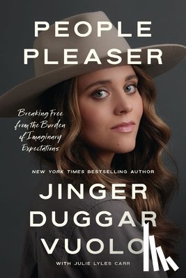 Vuolo, Jinger Duggar - People Pleaser: Breaking Free from the Burden of Imaginary Expectations