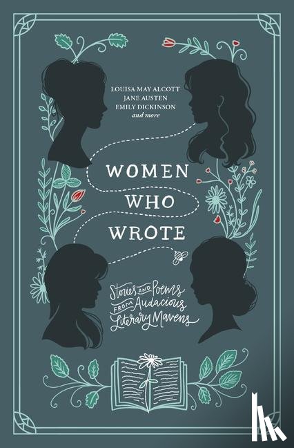 Alcott, Louisa May, Austen, Jane, Bronte, Charlotte, Bronte, Emily - Alcott, L: Women Who Wrote