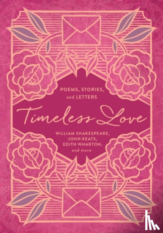Shakespeare, William, Keats, John, Wharton, Edith - Timeless Love