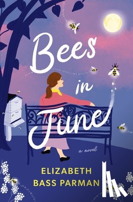 Parman, Elizabeth Bass - Bees in June