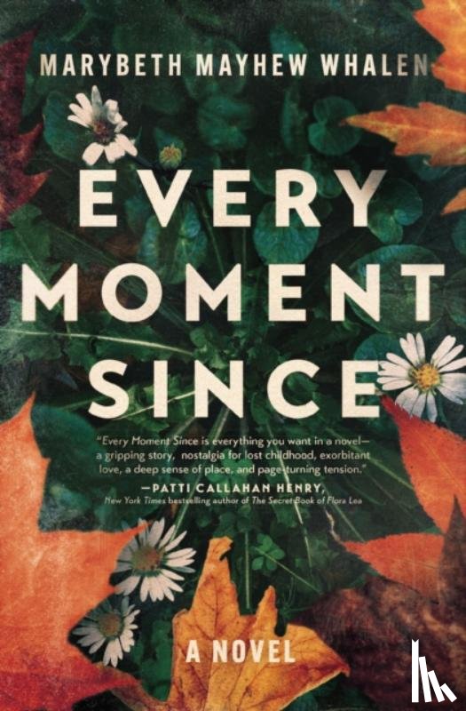 Whalen, Marybeth Mayhew - Every Moment Since