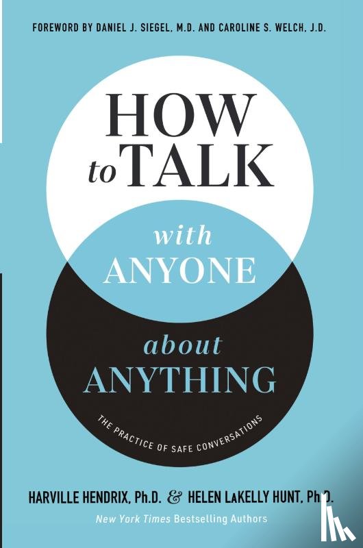 Hendrix, Harville, Lakelly Hunt, Helen - How to Talk with Anyone about Anything