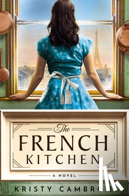 Cambron, Kristy - The French Kitchen