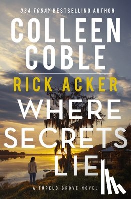 Coble, Colleen, Acker, Rick - Where Secrets Lie
