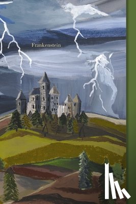 Shelley, Mary - Frankenstein (Painted Editions)