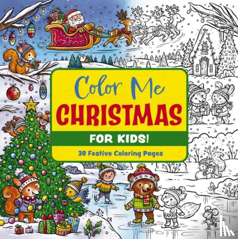 Editors of Cider Mill Press - Color Me Christmas (for Kids!)