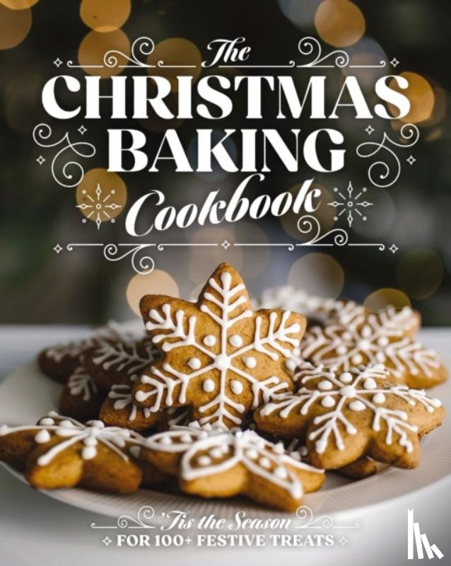 Editors of Cider Mill Press - The Christmas Baking Cookbook