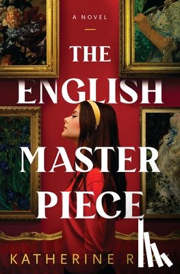 Reay, Katherine - The English Masterpiece