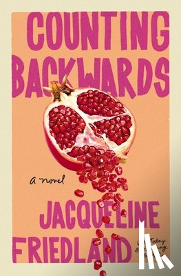 Friedland, Jacqueline - Counting Backwards