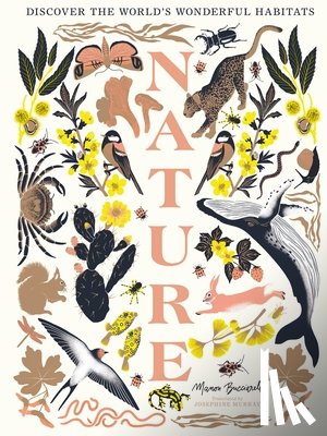 Bucciarelli, Manon - Nature: Discover the World's Wonderful Habitats