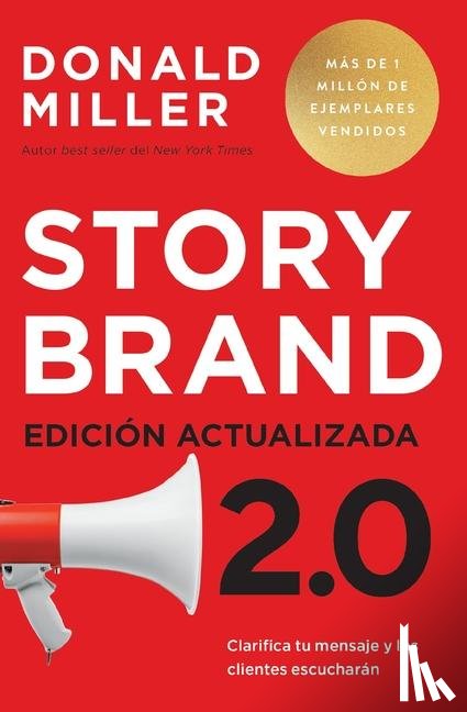 Miller, Donald - Miller, D: Storybrand 2.0 Edición Actualizada