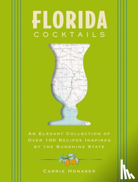 Honaker, Carrie - Florida Cocktails