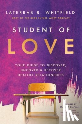 Whitfield, Laterras R. - Student of Love