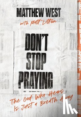West, Matthew - Don't Stop Praying