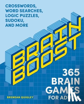 Quigley, Brendan - Brain Boost: 365 Brain Games for Adults