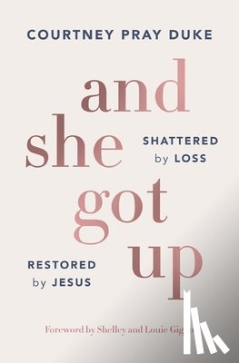 Duke, Courtney Pray - And She Got Up