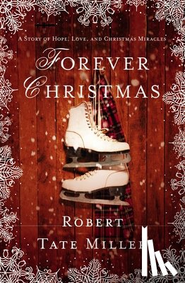 Miller, Robert Tate - Forever Christmas
