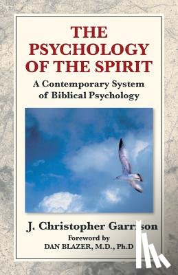 Garrison, J Christopher - The Psychology of the Spirit