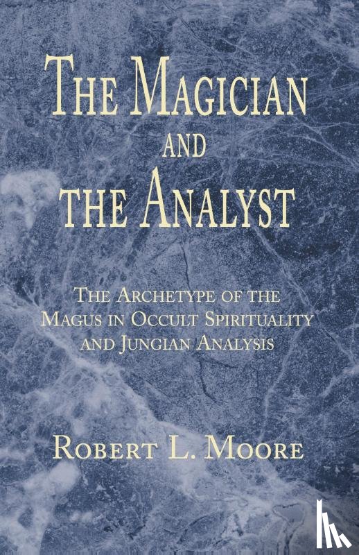 Moore, Robert L - The Magician and the Analyst