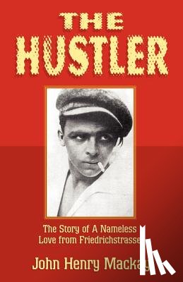 MacKay, John Henry - The Hustler