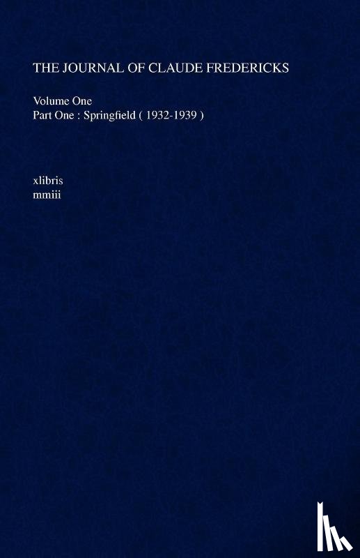 Fredericks, Claude - The Journal of Claude Fredericks