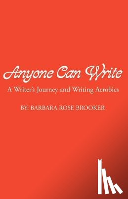Brooker, Barbara - Anyone Can Write