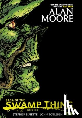 Moore, Alan - Saga of the Swamp Thing Book One
