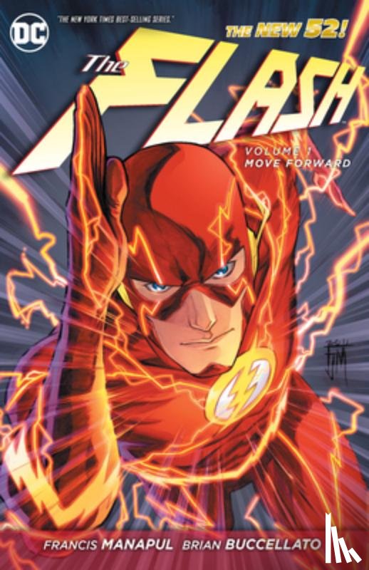 Manapul, Francis, Buccellato, Brian - The Flash Vol. 1: Move Forward (The New 52)