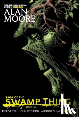 Moore, Alan - Saga of the Swamp Thing Book Six