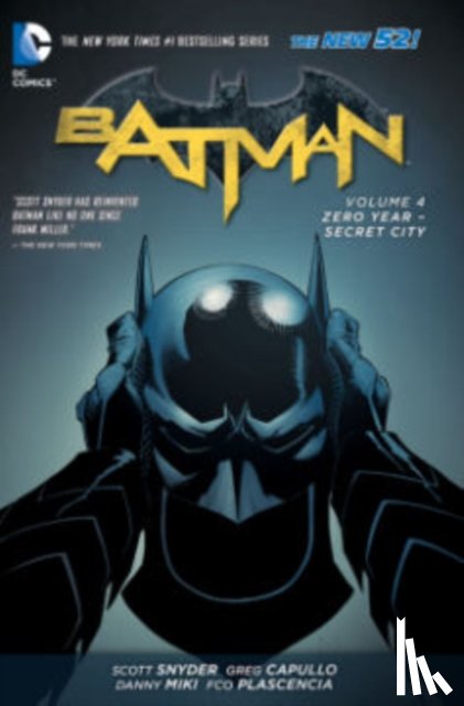 Snyder, Scott - Batman Vol. 4: Zero Year- Secret City (The New 52)