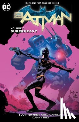 Snyder, Scott - Batman Vol. 8: Superheavy (The New 52)