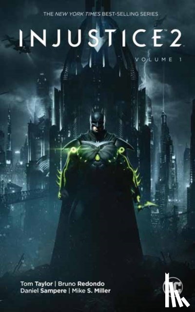 Taylor, Tom, Redondo, Bruno - Injustice 2 Volume 1
