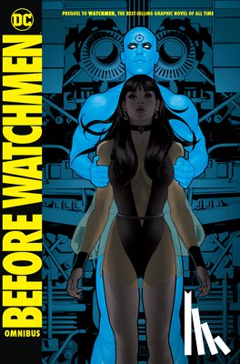 Azzarello, Brian - Before Watchmen Omnibus