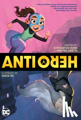 Quinn, Kate Karyus, Lunetta, Dimitria - Anti/Hero