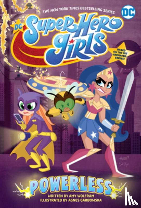 Wolfram, Amy, Garbowska, Agnes - DC Super Hero Girls: Powerless