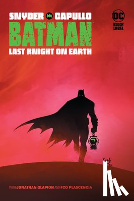 Snyder, Scott, Capullo, Greg - Batman: Last Knight on Earth