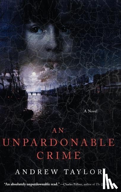 Taylor, Andrew - An Unpardonable Crime