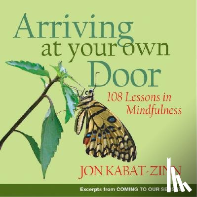 Kabat-Zinn, Jon - Arriving at Your Own Door