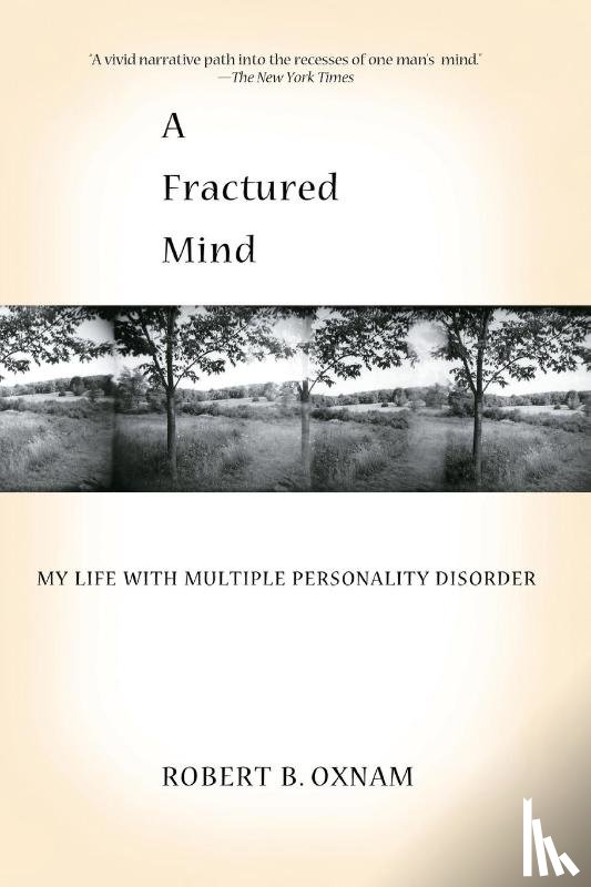Oxnam, Robert B - A Fractured Mind