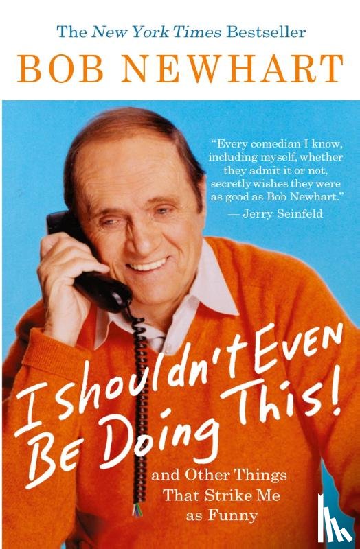 Newhart, Bob - I Shouldn't Even Be Doing This